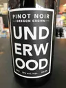 Underwood Pinot Noir